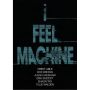 I Feel Machine