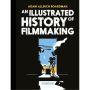 An Illustrated History of Filmmaking