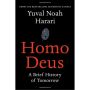 Homo Deus: A Brief History of Tomorrow