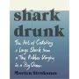 Shark Drunk