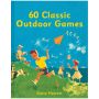 60 Classic Outdoor Games