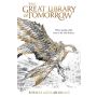 The Great Library of Tomorrow