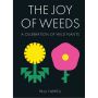 The Joy of Weeds