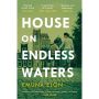 House on Endless Waters