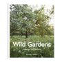 Wild Gardens