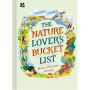 The Nature Lover's Bucket List