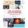 100 Science Discoveries That Changed the World