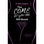 The Come As You Are Workbook