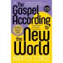 The Gospel According to the New World