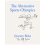 Quentin Blake. The Alternative Olympics Sports