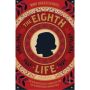 The Eighth Life