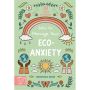 How to Manage Your Eco-Anxiety