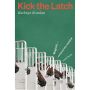 Kick the Latch