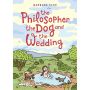 The Philosopher, the Dog and the Wedding