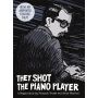 They Shot the Piano Player