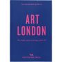 An Opinionated Guide To Art London: See, make (and even buy) great art in the capital