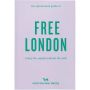 An Opinionated Guide to Free London