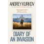 Diary of an Invasion. The Russian Invasion of Ukraine