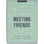 Meeting Friends