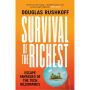 Survival of the Richest