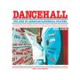 Dancehall: The Rise of Jamaican Dancehall Culture