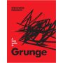 A Field Guide to Grunge