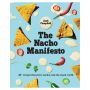 The Nacho Manifesto