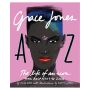 Grace Jones A to Z