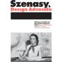 Szenasy, Design Advocate