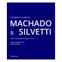 The Work of Machado & Silvetti