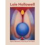 Loie Hollowell: Space Between