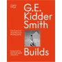 G.E Kidder Smith Builds