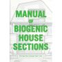 Manual of Biogenic House Sections