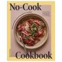 No-Cook Cookbook