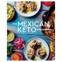 The Mexican Keto Cookbook