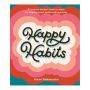 Happy Habits