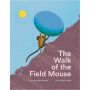 The Walk of the Field Mouse