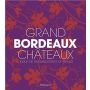 Grand Bordeaux Châteaux