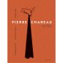 Pierre Chareau. Volume 1