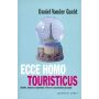 Daniel Vander Gucht. Ecce Homo Touristicus