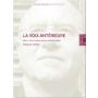 François Lallier. La Voix Antérieure. Tome II