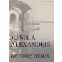 Du Nil à Alexandrie