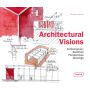 Architectural Visions