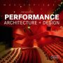 Performance: Architecture + Design