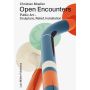 Christian Moeller: Open Encounters