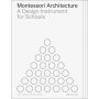 Montessori Architecture