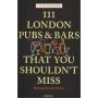 111 London Pubs and Bars That You Shouldn't Miss