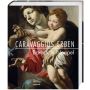 Caravaggios Erben