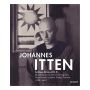 Johannes Itten. Catalogue raisonné Vol.III