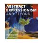 Abstract Expression and Beyond